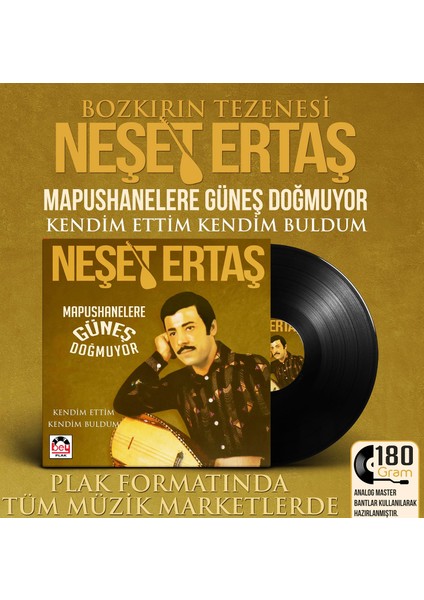 Neşet Ertaş - Mapushanelere Güneş Doğmuyor - Plak