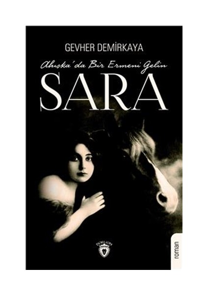 Ahıska'da Bir Ermeni Gelin Sara - Gevher Demirkaya