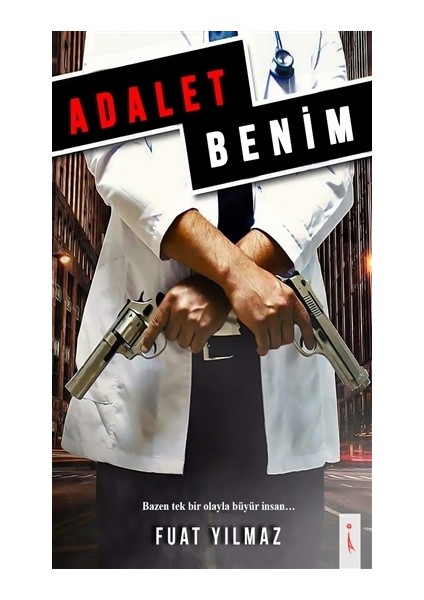 Adalet Benim - Fuat Yılmaz