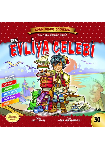 Ben Evliya Çelebi - Adam Olmuş Çocuklar