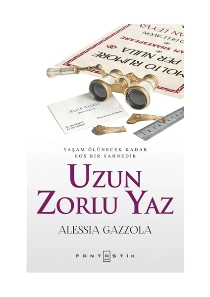 Uzun Zorlu Yaz - Alessia Gazzola