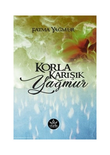Korla Karışık Yağmur - Fatma Yağmur