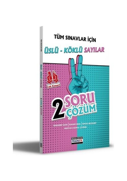 Benim Hocam Yayınları Tüm Sınavlar İçin Üslü-Köklü Sayılar 2 Soru 2 Çözüm Fasikülü