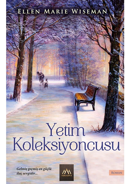 Yetim Koleksiyoncusu - Ellen Marie Wiseman