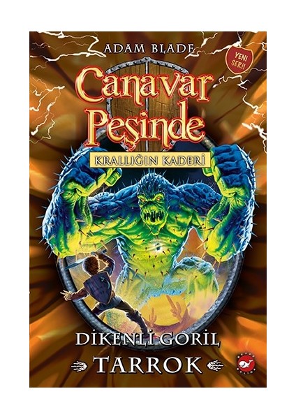 Canavar Peşinde 62: Dikenli Goril Tarrok - Adam Blade