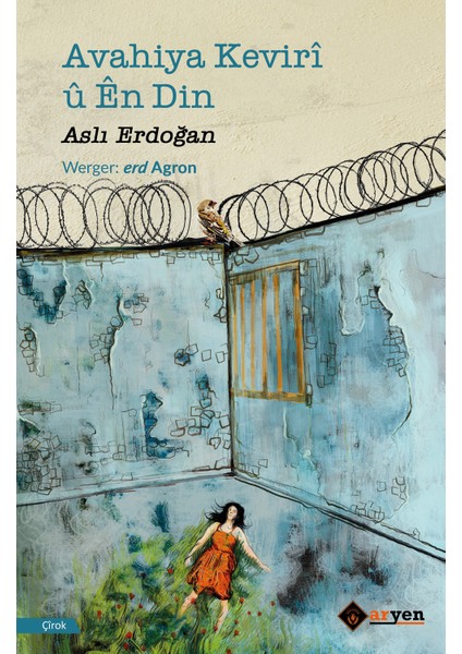 Avahiya Kevirî Û Ên Din - Aslı Erdoğan
