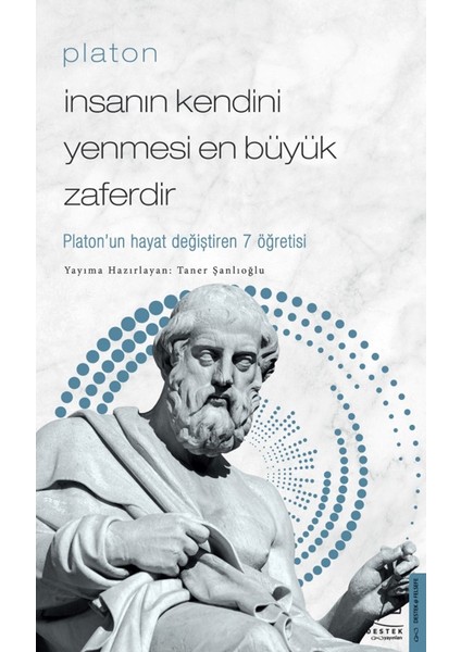 Platon/İnsanın Kendini Yenmesi En Büyük Zaferdir - Taner Şanlıoğlu