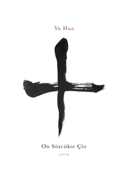 On Sözcükte Çin - Yu Hua