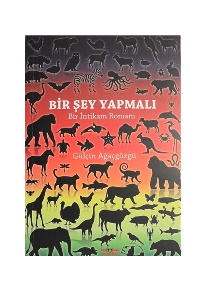 Bir Şey Yapmalı - Gülçin Ağaçgözgü