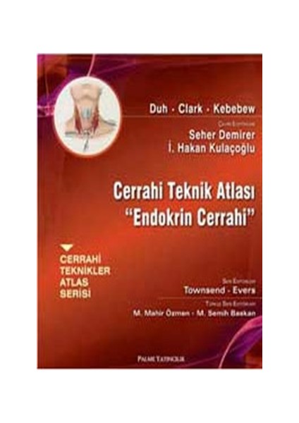 Cerrahi Teknik Atlası - Endokrin Cerrahi