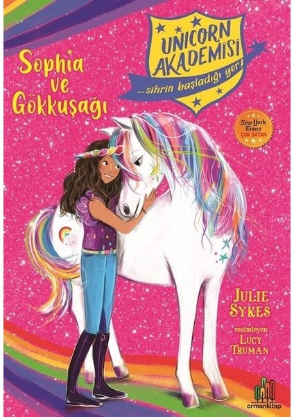 Unicorn Akademisi Sophia ve Gökkuşağı - Julie Sykes