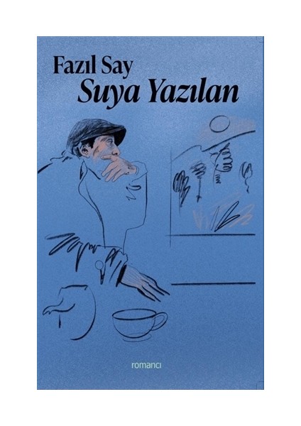 Suya Yazılan - Fazıl Say