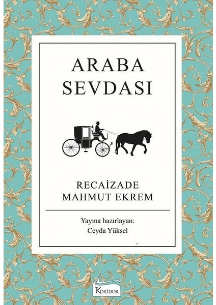 Araba Sevdası - Recaizade Mahmut Ekrem