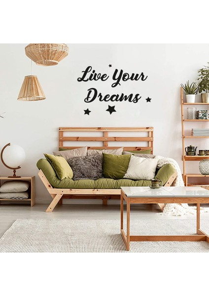 Live Yours Dreams Duvar Yazısı Sticker 60 x 41 cm Siyah
