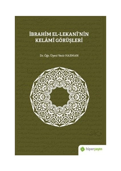 İbrahim El-Lekani’nin Kelami Görüşleri - Vezir Harman
