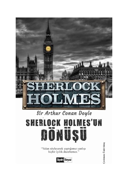 Sherlock Holmes'un Dönüşü - Sherlock Holmes - Sir Arthur Conan Doyle