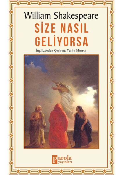 Size Nasıl Geliyorsa-William Shakespeare