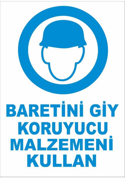 Baretini Giy Koruyucu Malzemeni Kullan Levhası