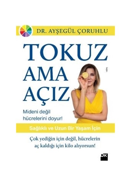 Tokuz Ama Açız - Ayşegül Çoruhlu