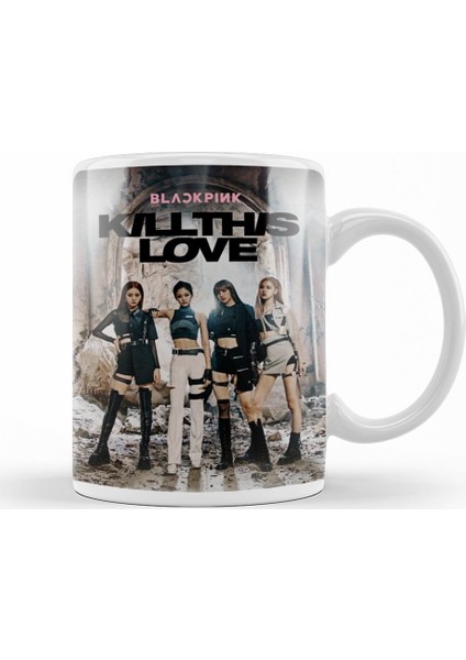 Kill This Love Blackpink Kupa Bardak Porselen