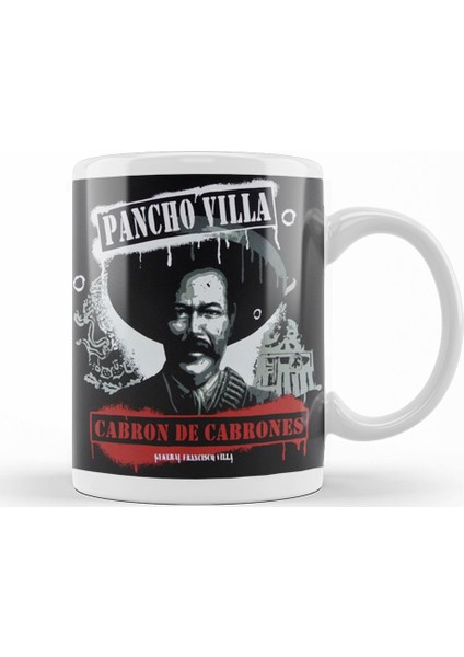 El Cabron Pancho Villa Kupa Bardak Porselen