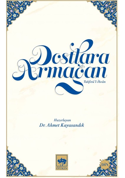 Dostlara Armağan