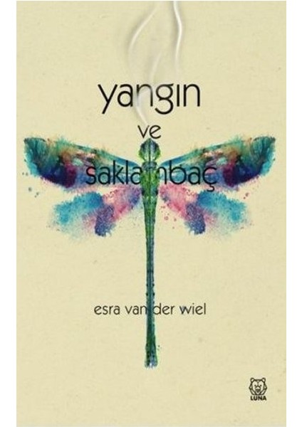 Yangın Ve Saklambaç - Esra Van Der Wiel