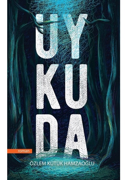 Uykuda - Özlem Kütük Hamzaoğlu