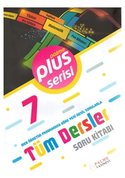 Palme Yayıncılık 7. Sınıf Plus Serisi Tüm Dersler Soru Kitabı