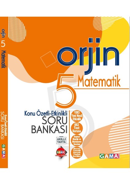 Gama Yayınları 5. Sınıf OrjinMatematik Konu Özetli Etkinlikli Soru Bankası