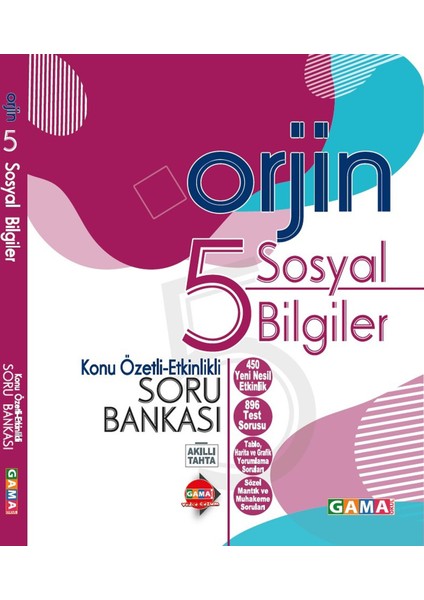 Gama Yayınları 5. Sınıf Orjin Sosyal Bilgiler Konu Özetli Etkinlikli Soru Bankası