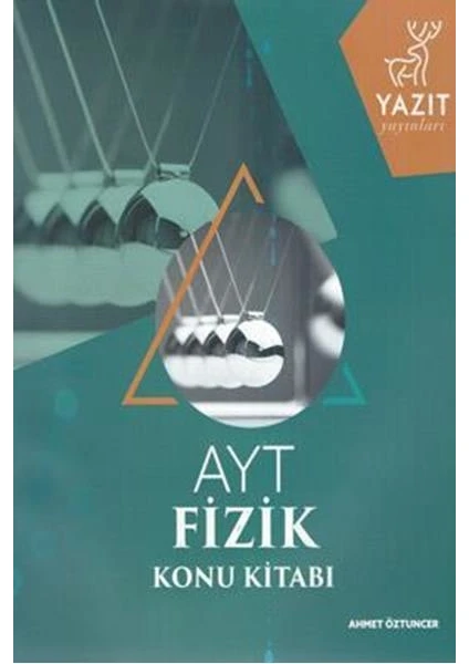 Yazıt YKS AYT Fizik Konu Kitabı - Ahmet Öztuncer