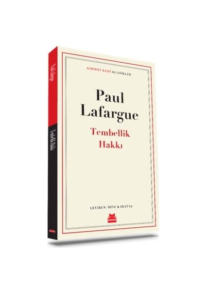 Tembellik Hakkı - Paul Lafargue