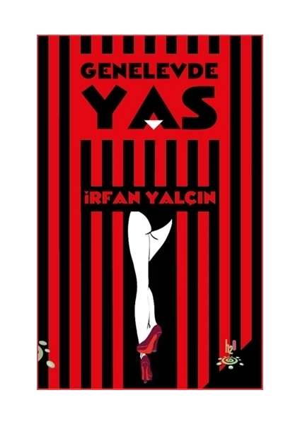 Genelevde Yas - İrfan Yalçın