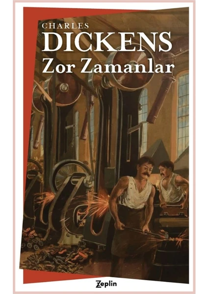 Zor Zamanlar - Charles Dickens