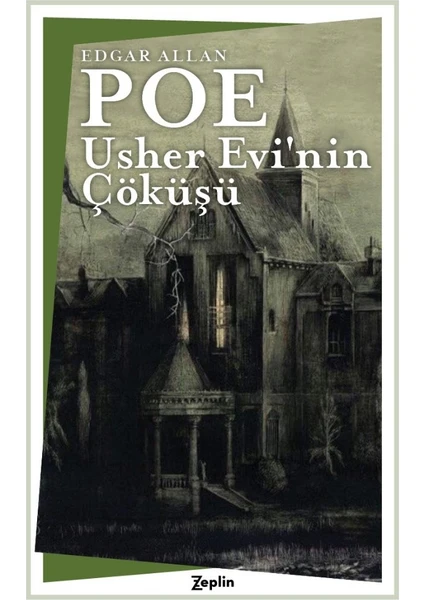 Usher Evi’nin Çöküşü - Edgar Allen Poe