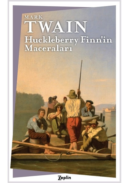 Huckleberry Finn’in Maceraları - Mark Twain