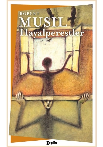 Hayalperestler - Robert Musil