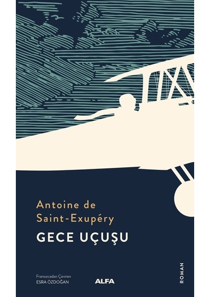 Gece Uçuşu - Antoine De Saint-Exupéry