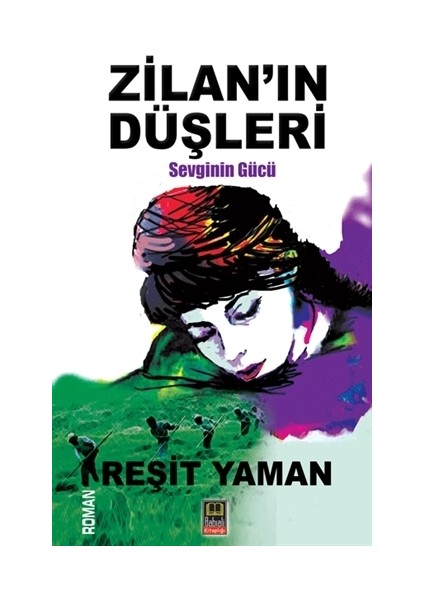 Zilan'ın Düşleri - Reşit Yaman