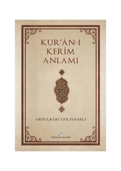 Kur'An-I Kerim Anlamı - Abdülbaki Gölpınarlı