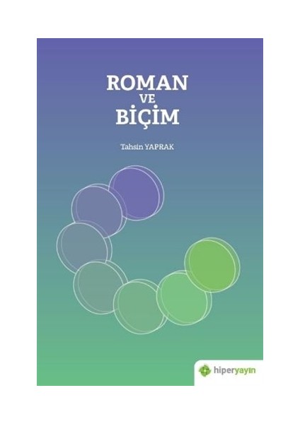 Roman Ve Biçim - Tahsin Yaprak