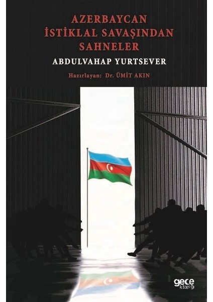 Azerbaycan İstiklal Savaşından Sahneler - Abdulvahap Yurtsever