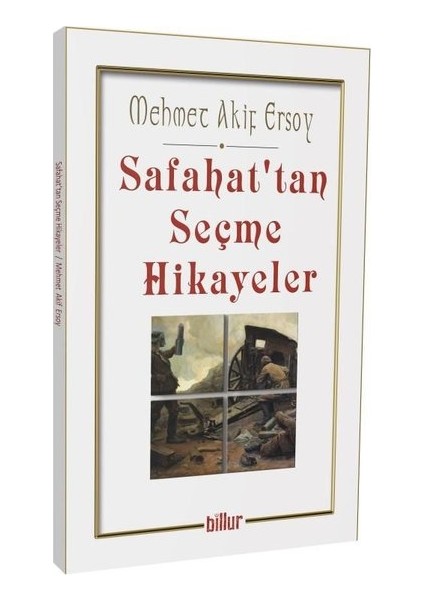 Safahat'Tan Seçme Hikayeler - Mehmet Akif Ersoy