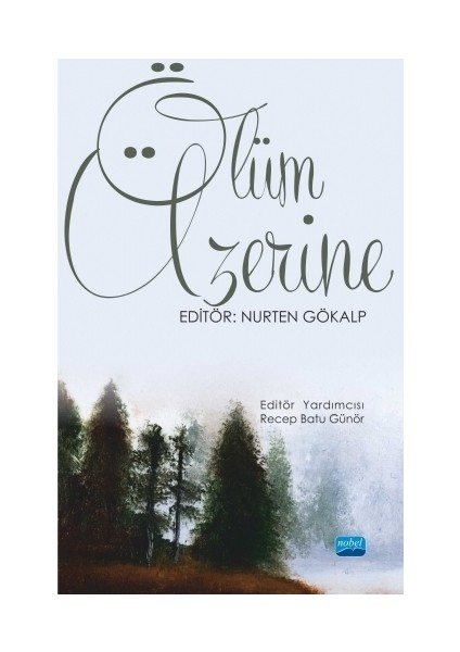 Ölüm Üzerine - Nurten Gökalp