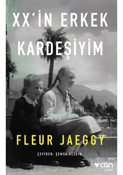 Xx'in Erkek Kardeşiyim - Fleur Jaeggy