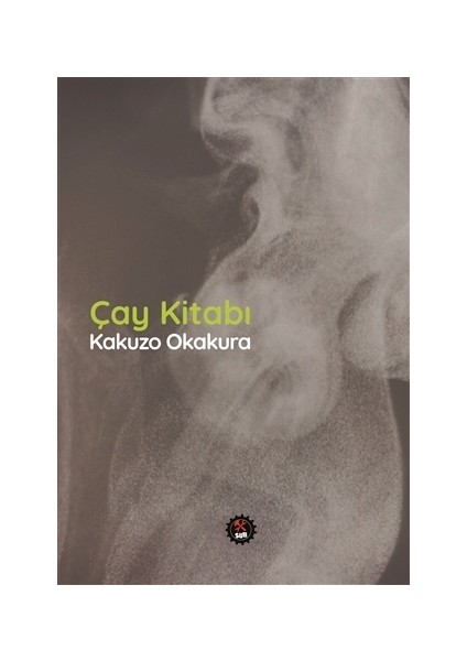 Çay Kitabı - Kakuzo Okakura