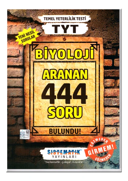 Sistematik Yayınları TYT Biyoloji Aranan 444 Soru Bulundu Soru Bankası