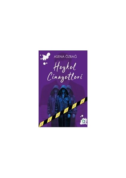 Heykel Cinayetleri - Asena Özbağ