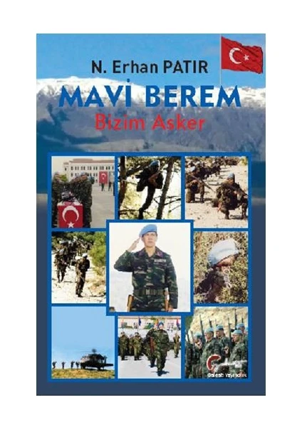 Mavi Berem, Bizim Asker - N. Erhan Patır